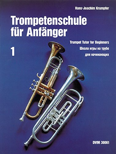 Trompetenschule für Anfänger Teil 1: Die spieltechnischen Grundlagen (DV 30061) von Breitkopf & Härtel